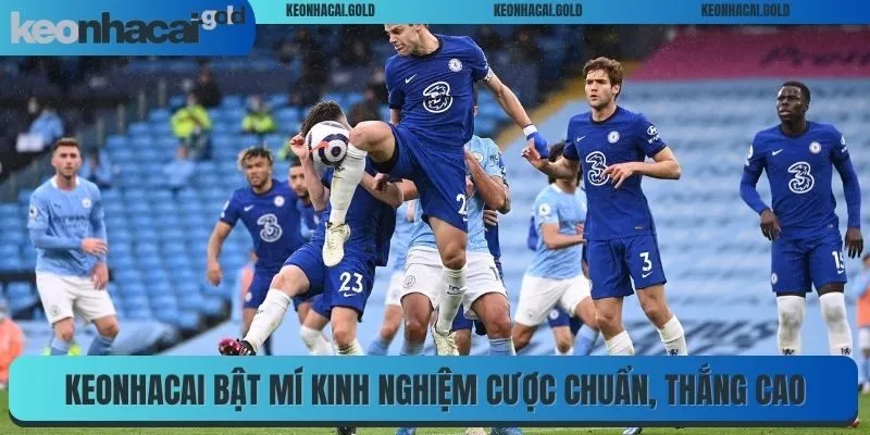 Kèo nhà cái bật mí kinh nghiệm cá cược chuẩn, tỷ lệ thắng cao