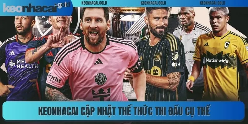 Kèo nhà cái cập nhật thể thức thi đấu cụ thể