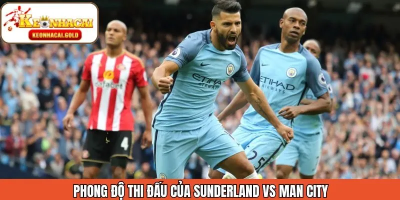Phong độ hiện tại giữa Sunderland vs Man City